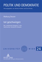 Walburg Steurer - tot geschwiegen