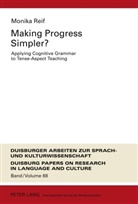 Monika Reif - Making Progress Simpler?