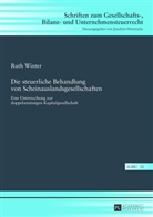 Ruth Winter - Die steuerliche Behandlung von Scheinauslandsgesellschaften