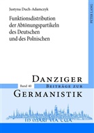Justyna Duch-Adamczyk - Funktionsdistribution der Abtönungspartikeln des Deutschen und des Polnischen