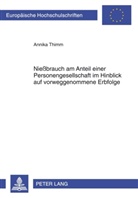 Annika Thimm - Nießbrauch am Anteil einer Personengesellschaft im Hinblick auf vorweggenommene Erbfolge