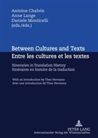 Antoine Chalvin, Anne Lange, Daniele Monticelli - Between Cultures and Texts- Entre les cultures et les textes
