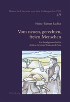 Heinz-Werner Radtke - Vom neuen, gerechten, freien Menschen