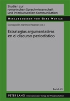Concepción Martinez Pasamar, Concepción Martínez Pasamar - Estrategias argumentativas en el discurso periodístico