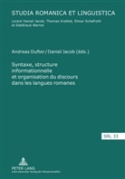Andreas Dufter, Daniel Jacob - Syntaxe, structure informationnelle et organisation du discours dans les langues romanes- Sintaxis, estructura de la información y organización del discurso en las lenguas románicas