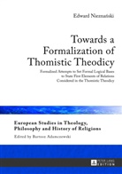 Edward Nieznanski - Towards a Formalization of Thomistic Theodicy