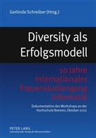Gerlinde Schreiber - Diversity als Erfolgsmodell