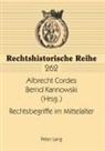 Albrecht Cordes, Kannowski, Bernd Kannowski - Rechtsbegriffe im Mittelalter