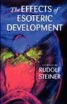 Rudolf Steiner, Jann W Gates, Jann W. Gates - The Effects of Esoteric Development