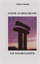 Arthur Fontaine - Steine an der Grenze