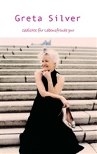 Greta Silver - Gedichte