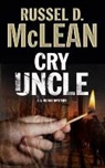 Russel D. McLean - Cry Uncle