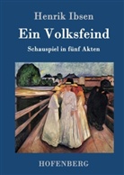Henrik Ibsen, Henrik Ibsen - Ein Volksfeind