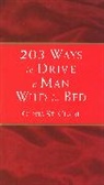 Olivia St Claire, Olivia St. Claire - 203 Ways to Drive a Man Wild in Bed