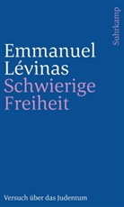 Emmanuel Lévinas - Schwierige Freiheit