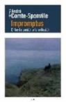 André Comte-Sponville - Impromptus : entre la pasión y la reflexión