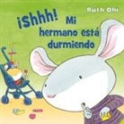 Ruth Ohi - Shh! Mi Hermano Esta Durmiendo