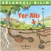 Frank Littek, Imke Rudel, Daniel Sohr - Eglenceli Bilim Yer Alti