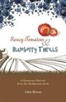 John Bloom - Saucy Tomatoes and Blueberry Thrills