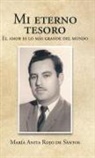 Maria Anita Rojo de Santos, María Anita Rojo de Santos - Mi eterno tesoro