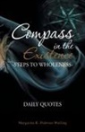 Margarita R. Pedrozo-Walling - Compass in the Existence