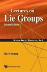 Wu-Yi Hsiang, Wu-Yi Hsiang - LECTURES ON LIE GROUPS (2ND ED)