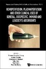 Yoshihiro Endo Et Thomas Ming Swi Chang, Thomas Ming Swi Chang, Yoshihiro Endo, Volodymyr G Nikolaev, Volodymyr G. Nikolaev, Tohru Tani... - HEMOPERFUSION, PLASMAPERFUSION AND OTHER CLINICAL USES