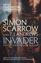 T J Andrews, T. J. Andrews, T.J. Andrews, Simo Scarrow, Simon Scarrow - Invader