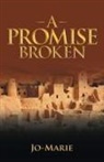 Jo-Marie - A Promise Broken