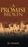 Jo-Marie - A Promise Broken