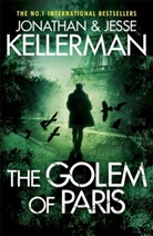 Jesse Kellerman, Jonatha Kellerman, Jonathan Kellerman - The Golem of Paris
