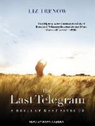 Liz Trenow - The Last Telegram (Audiolibro)