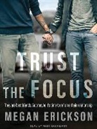 Megan Erickson - Trust the Focus (Audiolibro)