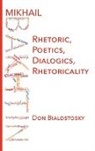 Don Bialostosky, Don H. Bialostosky - Mikhail Bakhtin