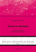 Jonathan Grossman, Michael Fieger, Hodel-Hoenes, Sigrid Hodel-Hoenes - Abram to Abraham