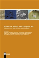 Patricia Engel, Georgios Boudalis, Marzenna Ciechanska, Patricia Engel - Mould on Books and Graphic Art
