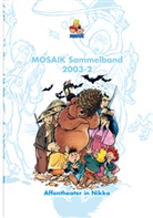 Mosaik Team, Mosaik Team, Klaus D. Schleiter - MOSAIK Sammelband - Affentheater in Nikko