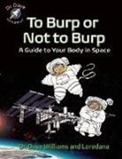 Loredana Cunti, Dave Williams, Theodore Key, Theo Krynauw - To Burp or Not to Burp