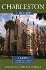 Loretta Carlisle, Rodney Carlisle, Rodney P. Carlisle, Rodney/ Carlisle Carlisle - Charleston in History