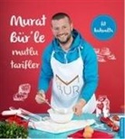 Murat Bür - Murat Bürle Mutlu Tarifler