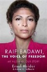Ensaf Haidar, Ensaf/ Hoffmann Haidar, Andrea Claudia Hoffmann - Raif Badawi, the Voice of Freedom