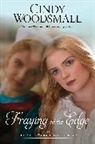 Cindy Woodsmall - Fraying at the Edge Book 2