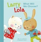 Elly van der Linden, Elly Van Der Linden, Suzanne Diederen - Larry and Lola. What Will We Choose?