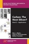 Marc Madou, Marc J. Madou, Victor H. Perez-Gonzalez, Bidhan Pramanick - Carbon