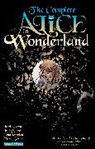 Erica Awano, Lewis Carroll, John Reppion, Leah Moore, Lewis Carroll, Leah Moore... - Complete Alice in Wonderland