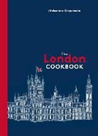 Aleksandra Crapanzano - The London Cookbook