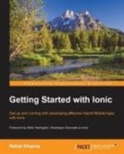 Rahat Khanna - Getting Started with Ionic