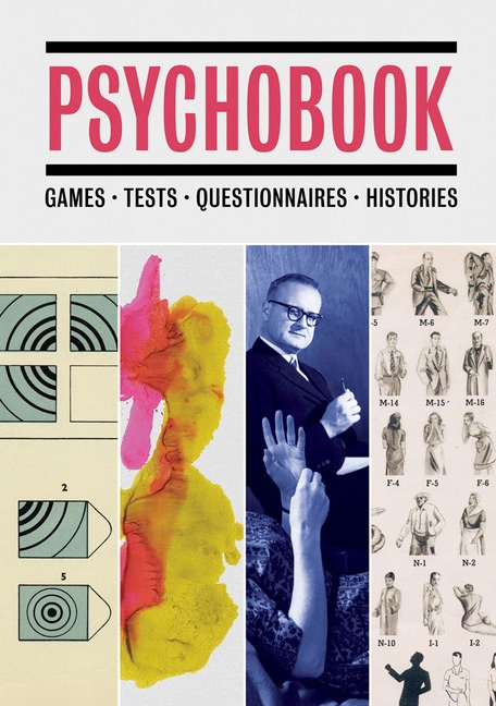 Redstone Press, Lionel Shriver, Julian Rothenstein - Psychobook - Games, Tests, Questionnaires, Histories