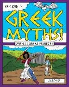 Anita Yasuda, Mike Crosier - Explore Greek Myths! - With 25 Great Projects