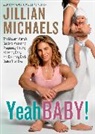 Eve Adamson, Jillian Michaels, Peter Walsh - Yeah Baby!